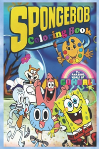 Spongebob and the amazing world of gumball coloring book