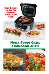 Ninja Foodi Grill Cookbook 2020