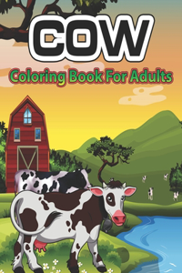 Cow Coloring Book for Adults