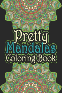 Pretty Mandalas Coloring Book