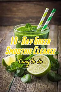 10- Day Green Smoothie Cleanse