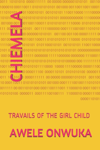Chiemela: Travails of the Girl Child 1