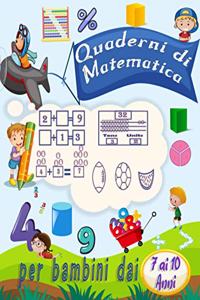 per bambini dai 7 ai 10 anni quaderni di matematica