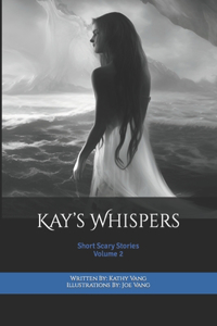 Kay's Whispers