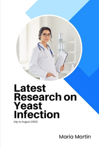 Latest Research on Yeast Infection
