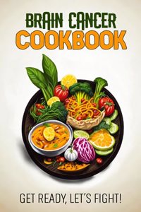 Brain Cancer Cookbook
