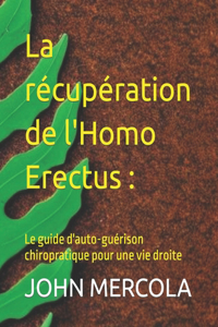 récupération de l'Homo Erectus