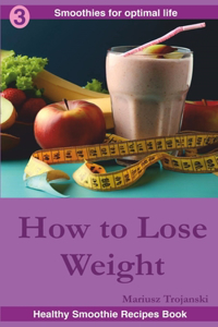 How to Lose Weight