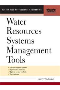 Water Resource Systems Management Tools