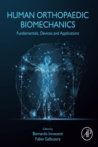 Human Orthopaedic Biomechanics