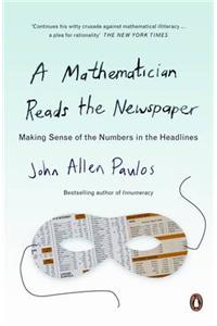 A Mathematician Reads the Newspaper