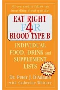 Eat Right For 4 Blood Type B