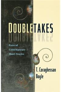 Doubletakes: Pairs of Contemporary Short Stories