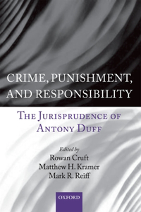 Crime, Punishment, and Responsibility