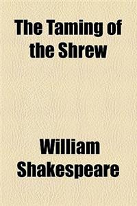 The Taming of the Shrew