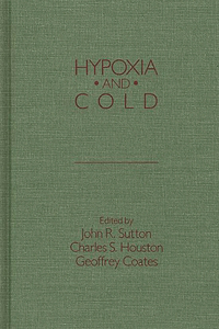 Hypoxia and Cold