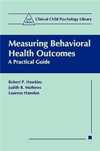 Measuring Behavioral Health Outcomes