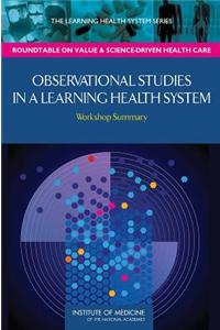 Observational Studies in a Learning Health System