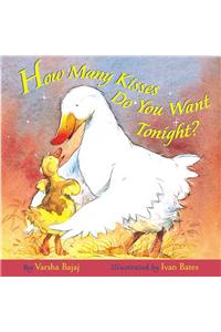 How Many Kisses Do You Want Tonight?