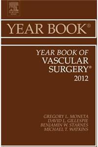 Year Book of Vascular Surgery 2012
