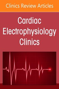 Multifaced Aspects of Atrial Flutter Interpreted by Precision Electrocardiology, an Issue of Cardiac Electrophysiology Clinics