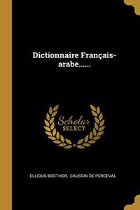 Dictionnaire Français-arabe......