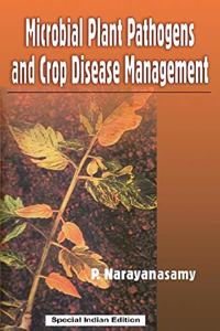 Microbial Plant Pathogens and Crop Disease Management(Special Indian Edition/ Reprint Year : 2020)