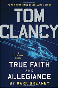 Tom Clancy: True Faith and Allegiance