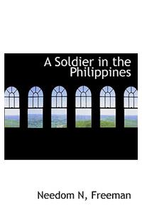 A Soldier in the Philippines