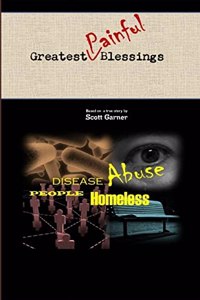 Greatest PAINFUL Blessings