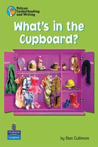 Pelican Guided Reading and Writing What's in the Cupboard Pack of 6 Resource Books and 1 Teachers Book