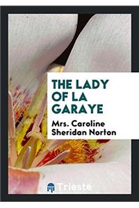 THE LADY OF LA GARAYE