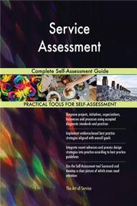 Service Assessment Complete Self-Assessment Guide