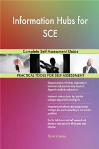 Information Hubs for SCE Complete Self-Assessment Guide