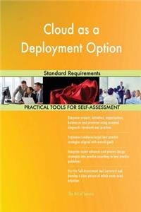 Cloud as a Deployment Option Standard Requirements