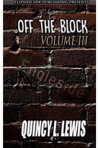 Off The Block: Volume III