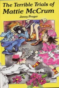 Terrible Trials of Mattie McCrum