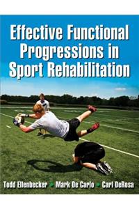 Effective Functional Progressions in Sport Rehabilitation