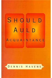 Should Auld Acquaintance