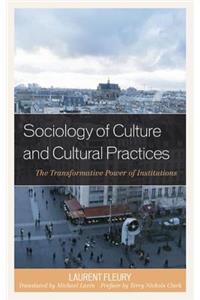 Sociology of Culture and Cultural Practices