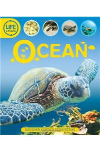 Life Cycles: Ocean