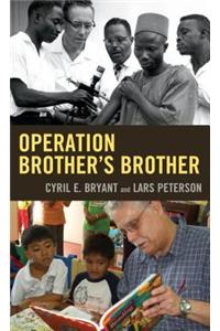 Operation Brother's Brother