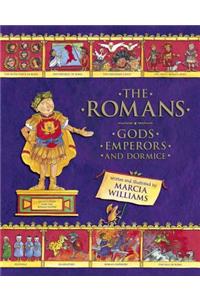 The Romans: Gods, Emperors, and Dormice