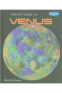 Far-Out Guide to Venus