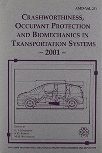 Crashworthiness Occupant Protection and Biomechanics in Transportation Systems (I00549)