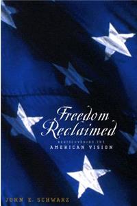 Freedom Reclaimed