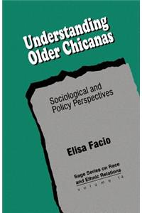 Understanding Older Chicanas