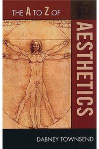 The A to Z of Aesthetics