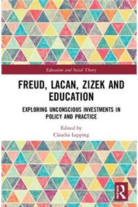 Freud, Lacan, Zizek and Education