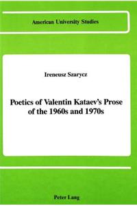 Poetics of Valentin Kataev's Prose of the 1960s and 1970s